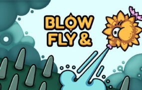吹与飞/Blow \u0026 Fly