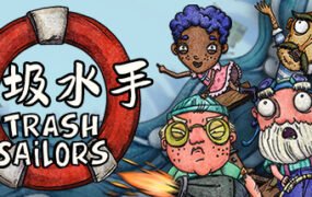 垃圾水手/Trash Sailors（v1.1.9）